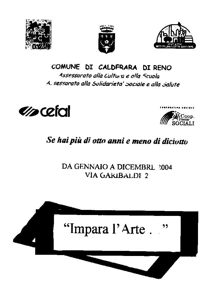 Impara l'arte ... 2004